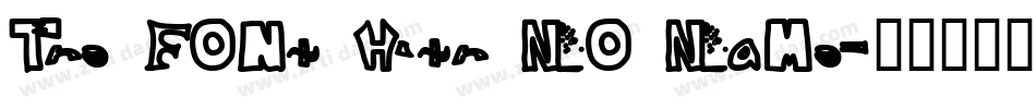 The Font With No Name字体转换